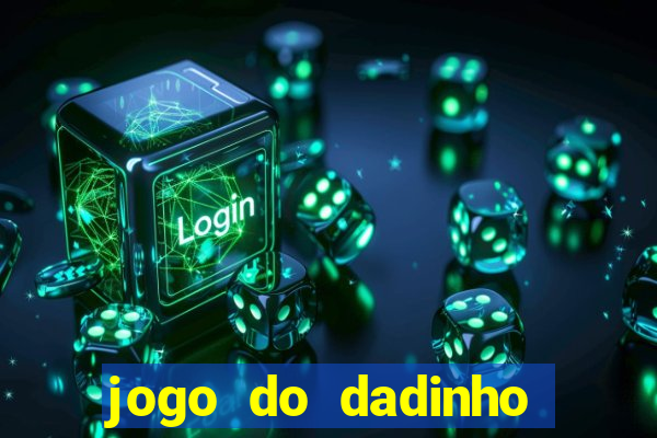 jogo do dadinho que ganha dinheiro